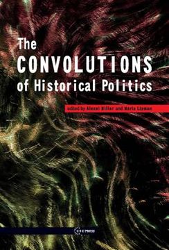 portada the convolutions of historical politics