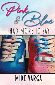 portada Pink & Blue: I had More to say (in English)