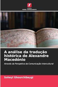 portada A análise da tradução histórica de Alexandre Macedónio (en Portugués)