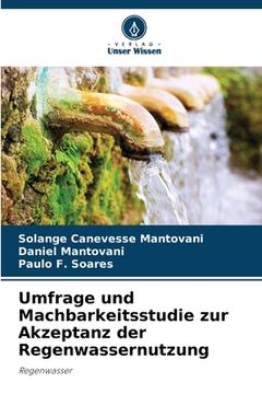 portada Umfrage und Machbarkeitsstudie zur Akzeptanz der Regenwassernutzung (en Alemán)
