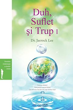 portada Duh, Suflet şi Trup I: Spirit, Soul and Body I (Romanian)