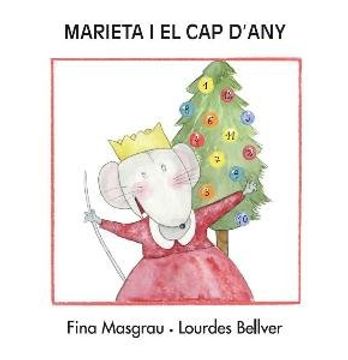 portada Marieta i el Cap d'any (majúscula) (La rata Marieta)