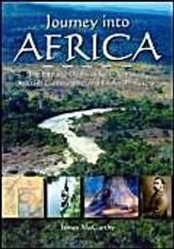 portada Journey Into Africa: The Life and Death of Keith Johnston, Scottish Cartographer and Explorer (en Inglés)