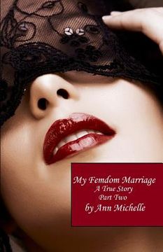 portada My Femdom Marriage: A True Story (Part Two) (en Inglés)