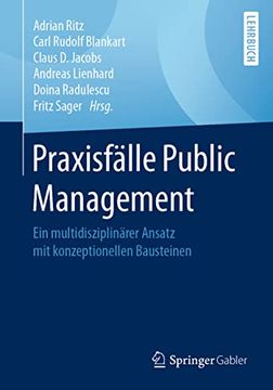 portada Praxisfälle Public Management: Ein Multidisziplinärer Ansatz mit Konzeptionellen Bausteinen (in German)