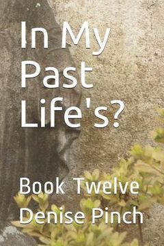 portada In My Past Life's?: Book Twelve (en Inglés)