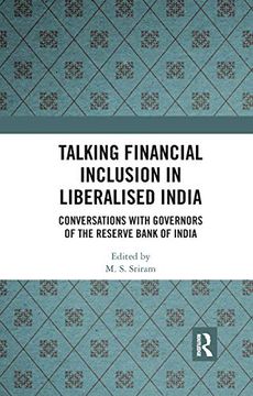 portada Talking Financial Inclusion in Liberalised India: Conversations With Governors of the Reserve Bank of India 