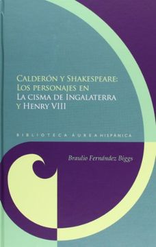 portada Calderon y Shakespeare. Los Personajes en "la Cisma de Ingal (in Spanish)
