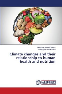 portada Climate changes and their relationship to human health and nutrition