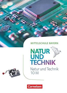 portada Nut - Natur und Technik - Mittelschule Bayern - 10. Jahrgangsstufe: Schulbuch (en Alemán)