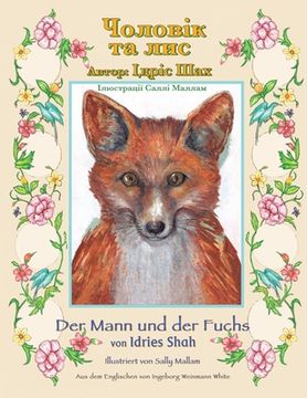 portada Der Mann und der Fuchs / Чоловік та лис: Zweisprachige Ausgabe Deutsch-Ukraini (in German)