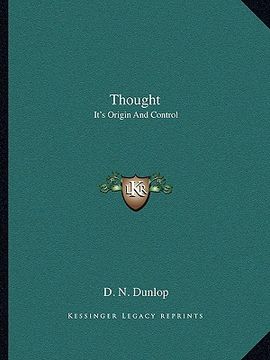 portada thought: it's origin and control (in English)