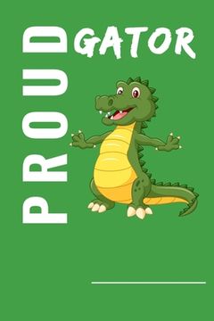 portada Proud Gator: Proud student (en Inglés)