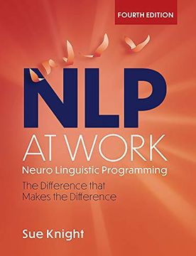 portada Nlp at Work, 4th Edition: The Difference That Makes the Difference (in English)