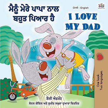 portada I Love my dad (Punjabi English Bilingual Book for Kids): Punjabi India (Punjabi English Bilingual Collection) (en Punjabi)