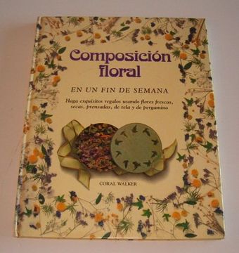 portada Composición Floral en un fin de Semana (in Spanish)