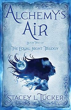 portada Alchemy's Air: Book two of the Equal Night Trilogy (en Inglés)