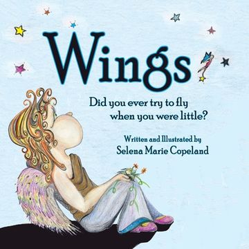 portada Wings, Did you ever try to fly when you were little? (en Inglés)