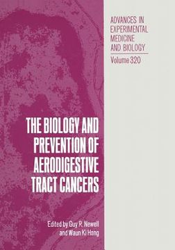 portada The Biology and Prevention of Aerodigestive Tract Cancers (en Inglés)