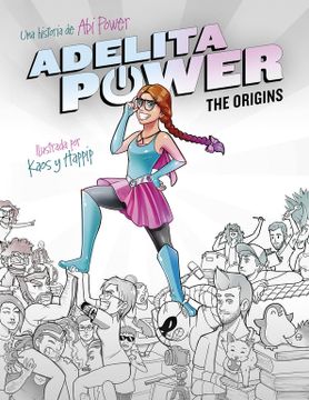 portada Adelita Power: The Origins: La Superheroína más Pardilla de Este Universo (Influencers)