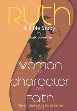 portada Ruth: A Woman of Character and Faith (en Inglés)