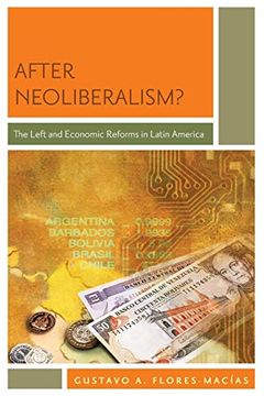 portada After Neoliberalism? The Left and Economic Reforms in Latin America (in English)