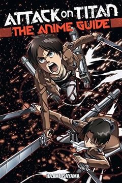 portada Attack on Titan: The Anime Guide (en Inglés)