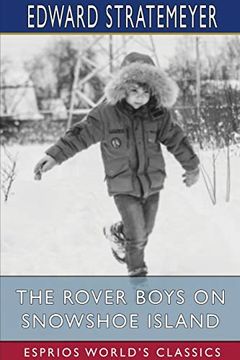 portada The Rover Boys on Snowshoe Island (Esprios Classics) 