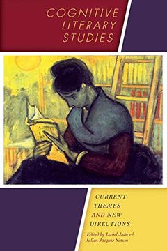 portada Cognitive Literary Studies: Current Themes and new Directions (Cognitive Approaches to Literature and Culture) (en Inglés)