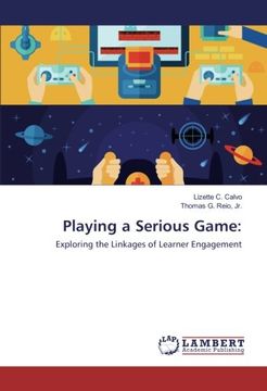 portada Playing a Serious Game:: Exploring the Linkages of Learner Engagement