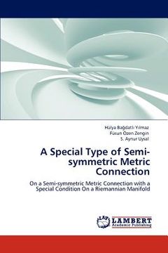 portada a special type of semi-symmetric metric connection (en Inglés)