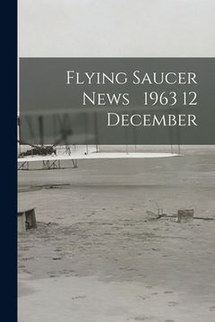 portada Flying Saucer News 1963 12 December (en Inglés)