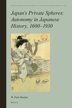 portada Japan's Private Spheres: Autonomy in Japanese History, 1600-1930 (en Inglés)