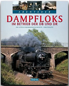 portada Dampfloks im Betrieb der db und dr: Ein Stück Eisenbahngeschichte (en Alemán)