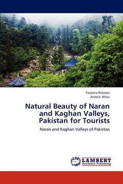 portada natural beauty of naran and kaghan valleys, pakistan for tourists (en Inglés)