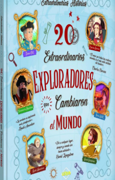 portada 20 Extraordinarios Exploradores que Cambiaron el Mundo