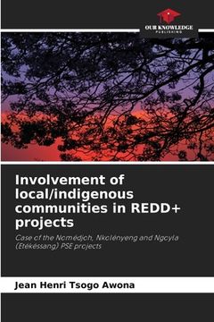 portada Involvement of local/indigenous communities in REDD+ projects (en Inglés)