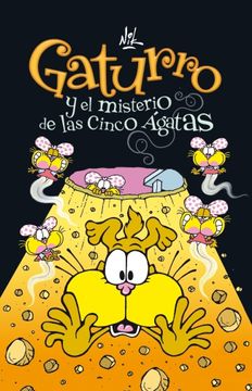 portada Gaturro y el Misterio de las Cinco Ágatas (Gaturro 1) (in Spanish)