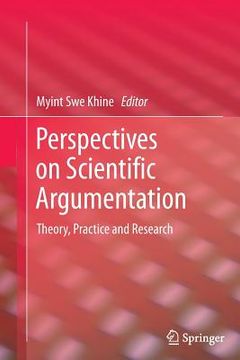 portada Perspectives on Scientific Argumentation: Theory, Practice and Research (en Inglés)