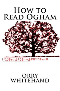 portada How to Read Ogham (Apophis Club Practical Guides) (en Inglés)