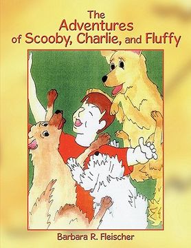 portada the adventures of scooby, charlie, and fluffy (en Inglés)