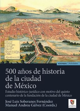 portada 500 Años de Historia de la Ciudad de México