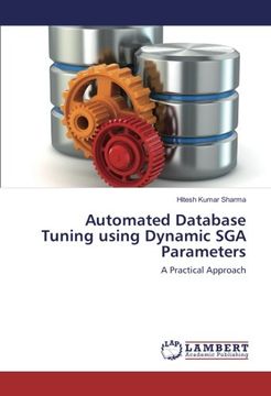 portada Automated Database Tuning using Dynamic SGA Parameters: A Practical Approach