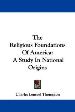 portada the religious foundations of america: a study in national origins (en Inglés)