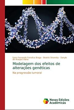 portada Modelagem dos Efeitos de Alterações Genéticas: Na Progressão Tumoral
