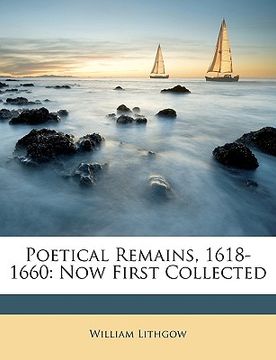 portada poetical remains, 1618-1660: now first collected (en Inglés)