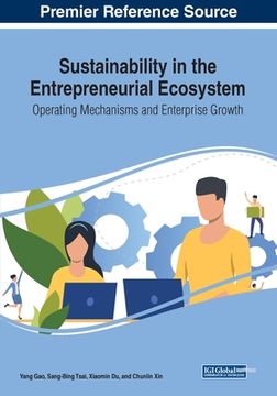 portada Sustainability in the Entrepreneurial Ecosystem: Operating Mechanisms and Enterprise Growth (en Inglés)