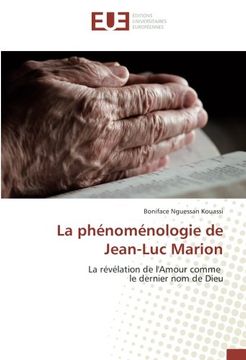 portada La phénoménologie de Jean-Luc Marion (OMN.UNIV.EUROP.)