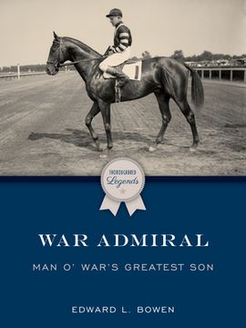 portada War Admiral: Man o' War's Greatest Son (en Inglés)