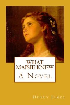 portada What Maisie Knew (en Inglés)